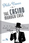 The Casino Murder Case - S. S. Van Dine - 9781631942037