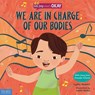 We Are in Charge of Our Bodies - Lydia Bowers - 9781631987151