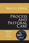 Process and Pastoral Care - Bruce G Epperly - 9781631996443