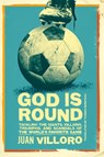 God Is Round - Juan Villoro - 9781632060587