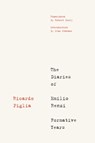 The Diaries Of Emilio Renzi - Ricardo Piglia - 9781632061621