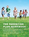 The Parenting Plan Workbook - Karen Bonnell - 9781632171450