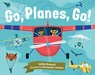 Go, planes, go! - BOSWELL,  Addie - 9781632173157