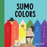 Sumo Colors - Sanae Ishida - 9781632173447