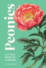 Peonies - Tara Austen Weaver - 9781632173621