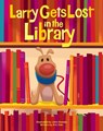 Larry Gets Lost in the Library - SKEWES,  John - 9781632174130