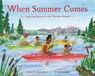 When Summer Comes - Aimee M. Bissonette - 9781632174352