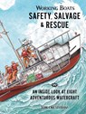 Working Boats: Safety, Salvage, and Rescue - Tom Crestodina - 9781632175212