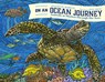 On an Ocean Journey: Animals in Motion Through the Seas - Elizabeth Shreeve - 9781632175397