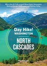 Day Hike Washington: North Cascades, 5th Edition: More Than 50 Trails Around Mount Baker-Snoqualmie National Forest, Chuckanuts, and Methow Valley - Mike McQuaide - 9781632175434
