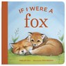 If I Were a Fox - Shelley Gill - 9781632175656