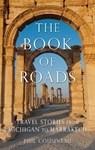 The Book of Roads - COUSINEAU,  Phil - 9781632280190