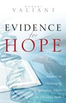 Evidence for Hope - Robert Valiant - 9781632324153