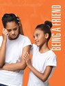 Being a Friend - Peggy Snow - 9781632357946