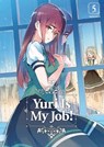 Yuri Is My Job! 5 - MIMAN - 9781632368621