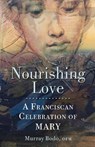 Nourishing Love - Murray Bodo - 9781632533340