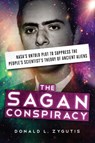 The Sagan Conspiracy - Donald L. (Donald L. Zygutis) Zygutis - 9781632650580
