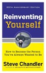 Reinventing Yourself, 20th Anniversary Edition - Steve Chandler - 9781632650900