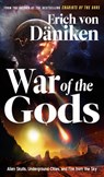 War of the Gods - Erich (Erich von Daniken) von Daniken - 9781632651716