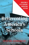 Reinventing America's Schools - David Osborne - 9781632869913
