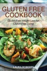 Gluten Free Cookbook - Laura (Antioch University) Roberts ; Gonzales Janet - 9781632878311