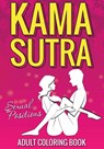Kama Sutra Sexual Positions - Speedy Publishing LLC - 9781632879134