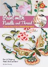 Paint with Needle and Thread - Shuang Qiao - 9781632880000