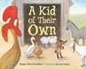 A Kid of Their Own - Megan Dowd Lambert - 9781632897039
