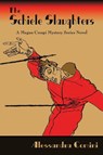 The Schiele Slaughters - Alessandra Comini - 9781632930255