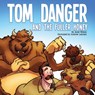 Tom Danger and the Fuller Honey - Jared Wilson - 9781632963963