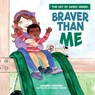 Braver Than Me - Rhonda Wagner - 9781632964069