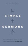 Simple Sermons - Tony Valenti - 9781632968333