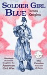 Soldier Girl Blue - James Knights - 9781633200692