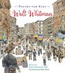 Poetry for Kids: Walt Whitman - Walt Whitman - 9781633221505