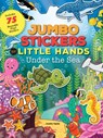 Jumbo Stickers for Little Hands: Under the Sea -  - 9781633221567