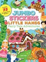 Jumbo Stickers for Little Hands: Fairy Tale Adventures - Jomike Tejido - 9781633225466