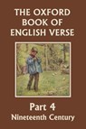 The Oxford Book of English Verse, Part 4 - Arthur Quiller-Couch - 9781633341739