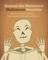 Sammy the Skeleton's Halloween Surprise - Mark Dubovec - 9781633373341