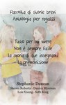 Raccolta di storie brevi. Antologia per ragazzi - Stephanie Duncan - 9781633393639
