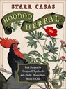 Hoodoo Herbal - Starr Casas - 9781633412743