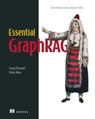 Essential GraphRAG - Bratanic Tomaz - 9781633436268