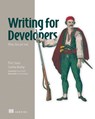 Writing for Developers - Piotr Sarna ; Cynthia Dunlop - 9781633436282