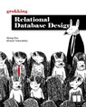 Grokking Relational Database Design - Qiang Hao - 9781633437418