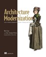 Architecture Modernization - Nick Tune ; Jean-Georges Perrin - 9781633438156
