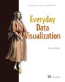 Everyday Data Visualization - Desiree Desiree - 9781633438408