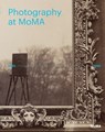 Photography at MoMA: 1840-1920 - Lucy Gallun ; Roxana Marcoci ; Sarah Hermanson Meister - 9781633450288