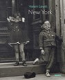 Helen Levitt: New York, 1939 - Shamoon Zamir - 9781633451209