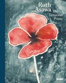 Ruth Asawa: The Tamarind Prints - Cara Manes ; Dominika Tylcz - 9781633451872