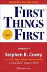 First Things First - Stephen R. Covey ; A. Roger Merrill ; Rebeca R. Merrill - 9781633532212