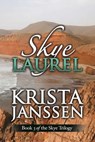Skye Laurel - Krista Janssen - 9781633557901